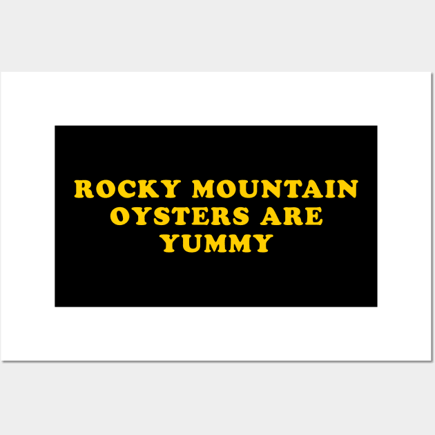 Rocky Mountain Oysters Wall Art by TheCosmicTradingPost